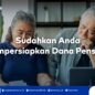 cara-menghitung-dana-pensiun