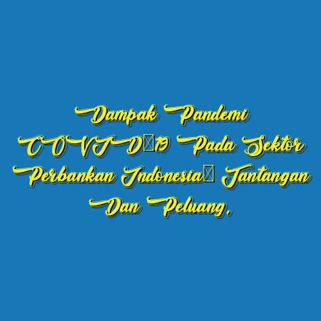 Dampak Pandemi COVID-19 pada Sektor Perbankan Indonesia: Tantangan dan Peluang.