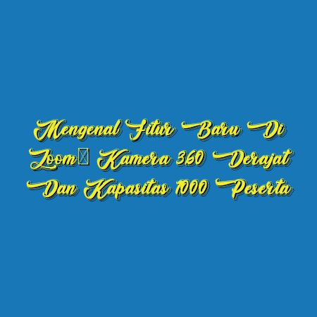 Mengenal Fitur Baru di Zoom: Kamera 360 Derajat dan Kapasitas 1000 Peserta