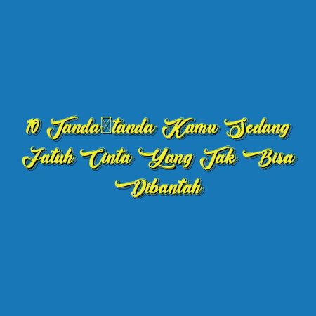 10 Tanda-tanda Kamu Sedang Jatuh Cinta yang Tak Bisa Dibantah