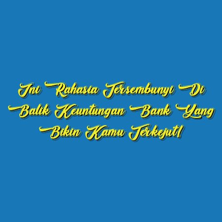 Ini Rahasia Tersembunyi di Balik Keuntungan Bank yang Bikin Kamu Terkejut!