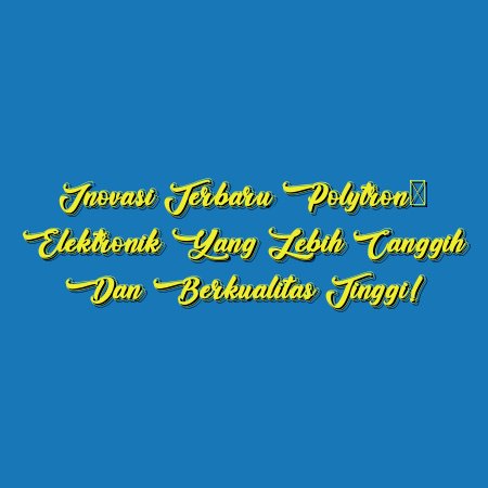 Inovasi Terbaru Polytron: Elektronik yang Lebih Canggih dan Berkualitas Tinggi!
