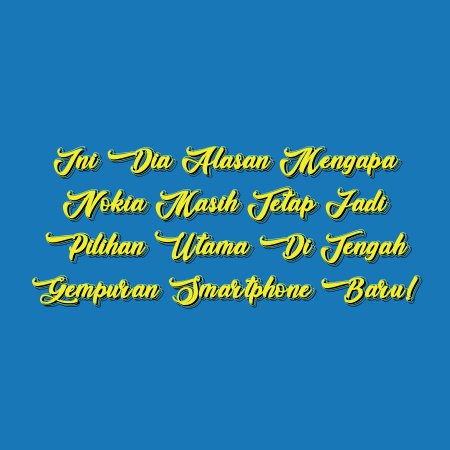 Ini Dia Alasan Mengapa Nokia Masih Tetap Jadi Pilihan Utama di Tengah Gempuran Smartphone Baru!