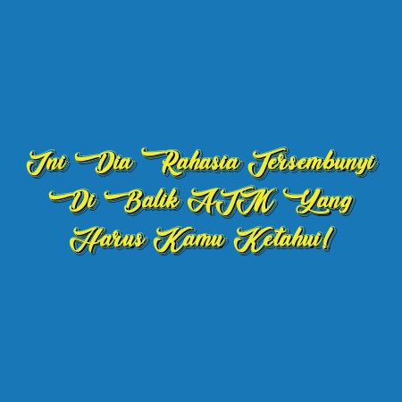 Ini Dia Rahasia Tersembunyi di Balik ATM yang Harus Kamu Ketahui!