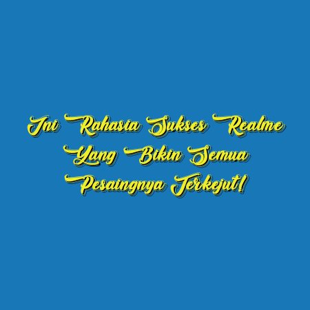 Ini Rahasia Sukses Realme yang Bikin Semua Pesaingnya Terkejut!