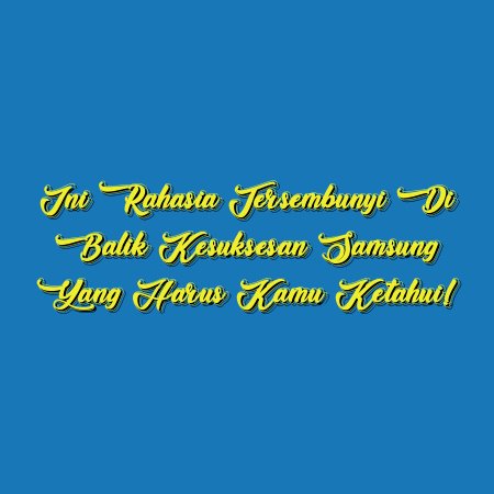 Ini Rahasia Tersembunyi di Balik Kesuksesan Samsung yang Harus Kamu Ketahui!