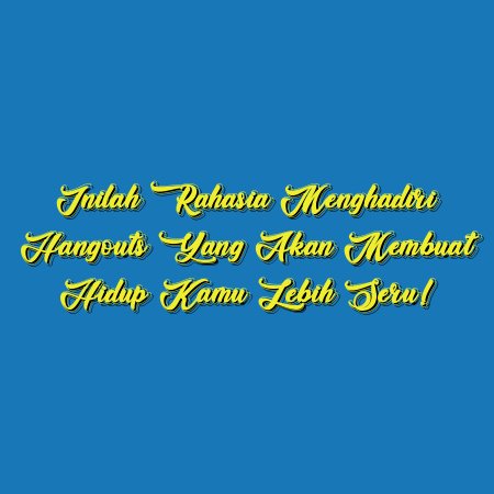 Inilah Rahasia Menghadiri Hangouts yang Akan Membuat Hidup Kamu Lebih Seru!