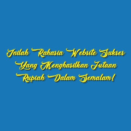 Inilah Rahasia Website Sukses yang Menghasilkan Jutaan Rupiah dalam Semalam!