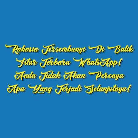 Rahasia Tersembunyi di Balik Fitur Terbaru WhatsApp! Anda Tidak Akan Percaya Apa yang Terjadi Selanjutnya!