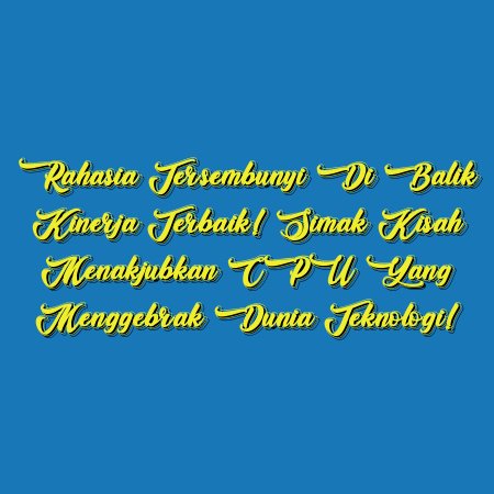 Rahasia Tersembunyi di Balik Kinerja Terbaik! Simak Kisah Menakjubkan CPU yang Menggebrak Dunia Teknologi!