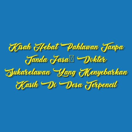 Kisah Hebat Pahlawan Tanpa Tanda Jasa: Dokter Sukarelawan yang Menyebarkan Kasih di Desa Terpencil