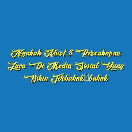 Ngakak Abis! 8 Percakapan Lucu di Media Sosial yang Bikin Terbahak-bahak