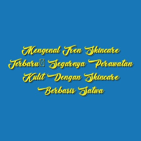 Mengenal Tren Skincare Terbaru: Segarnya Perawatan Kulit dengan Skincare Berbasis Satwa