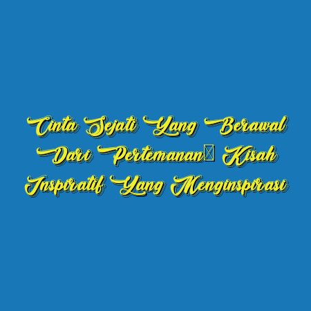 Cinta Sejati yang Berawal dari Pertemanan: Kisah Inspiratif yang Menginspirasi