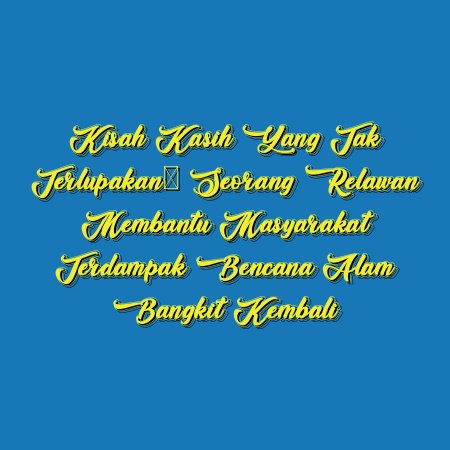 Kisah Kasih yang Tak Terlupakan: Seorang Relawan Membantu Masyarakat Terdampak Bencana Alam Bangkit Kembali