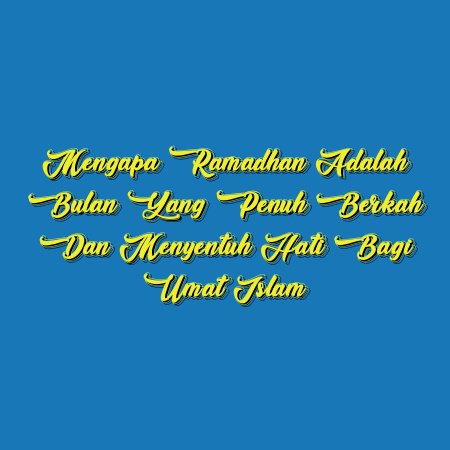 Mengapa Ramadhan Adalah Bulan yang Penuh Berkah dan Menyentuh Hati Bagi Umat Islam