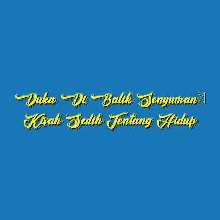 Duka di Balik Senyuman: Kisah Sedih tentang Hidup