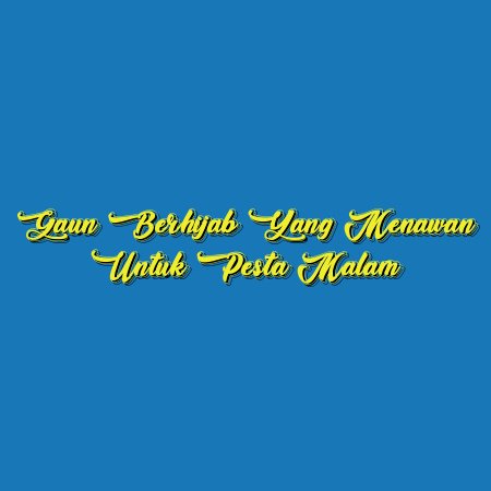 Gaun Berhijab yang Menawan untuk Pesta Malam