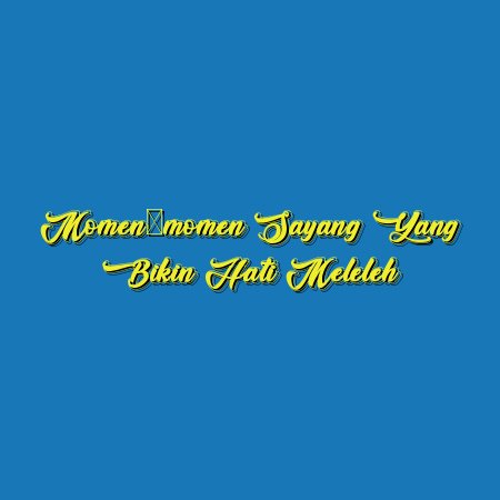 Momen-momen Sayang yang Bikin Hati Meleleh